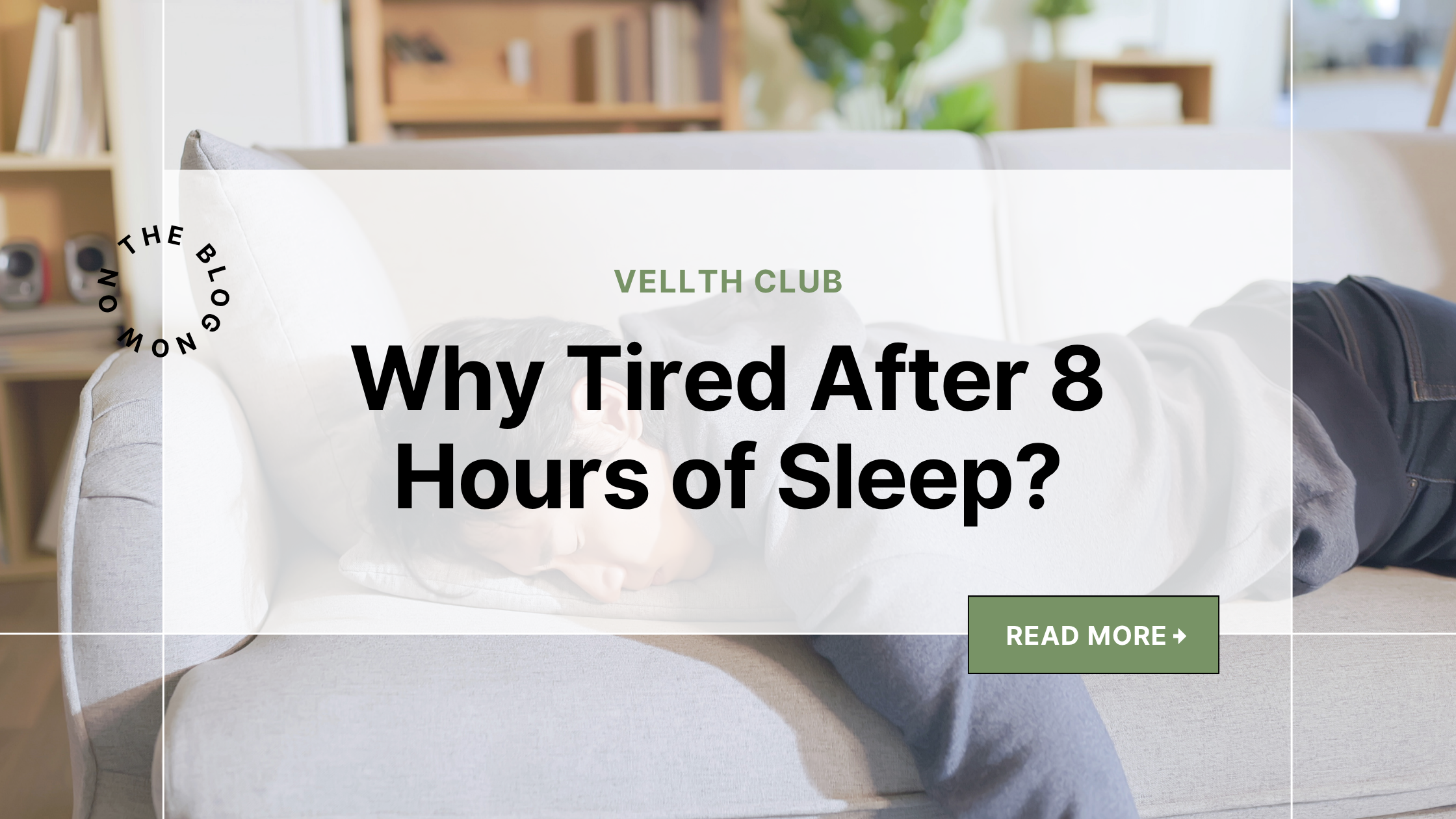 Why You’re Tired Even After 8 Hours of Sleep